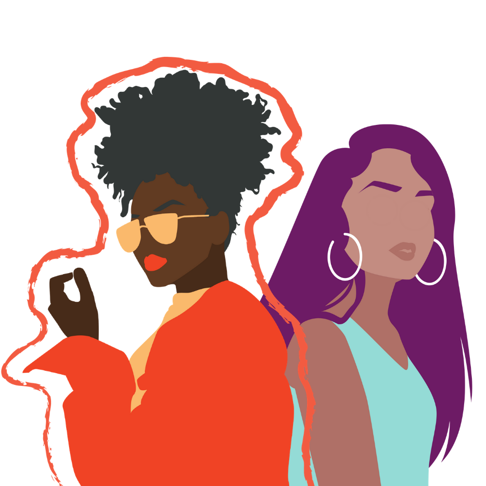 2 graphic Black women standing back to back. Women on the left is wearing sunglasses, red sweater, and outlined in a red paint brush like stroke. The women on the right has purple hair, hoop earrings, and a blue sleeveless top.